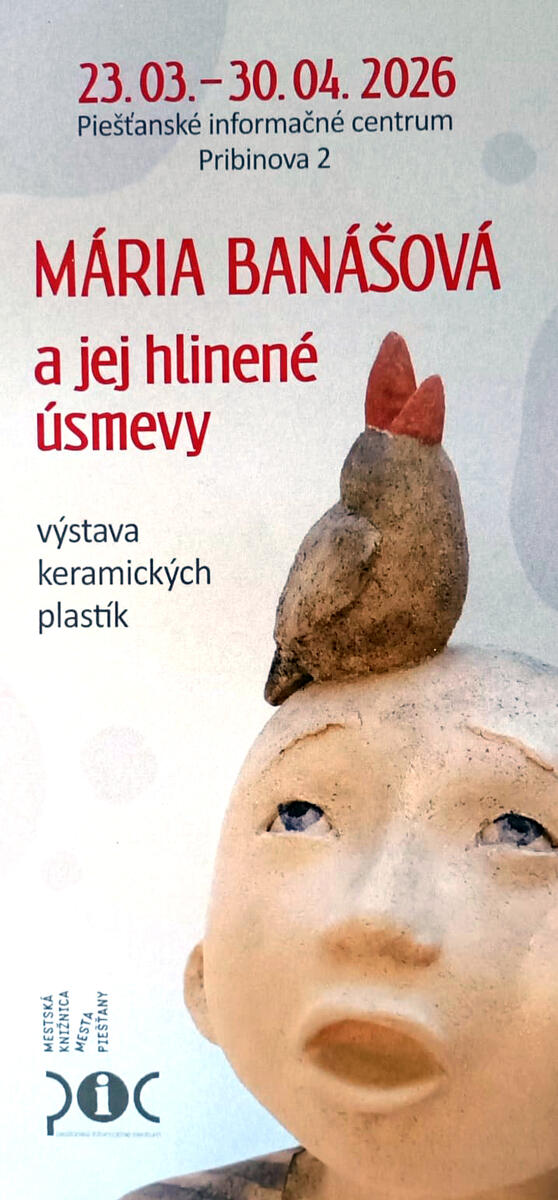 Pri návšteve Piešťan si nájdite čas na zaujímavú výstavu: Hlinené úsmevy Márie Banášovej