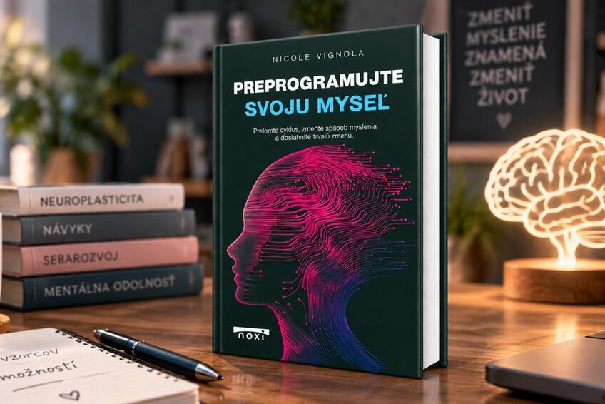 Nehovorte „Ja som už raz taký.“ Skúste to zmeniť a žite lepšie!