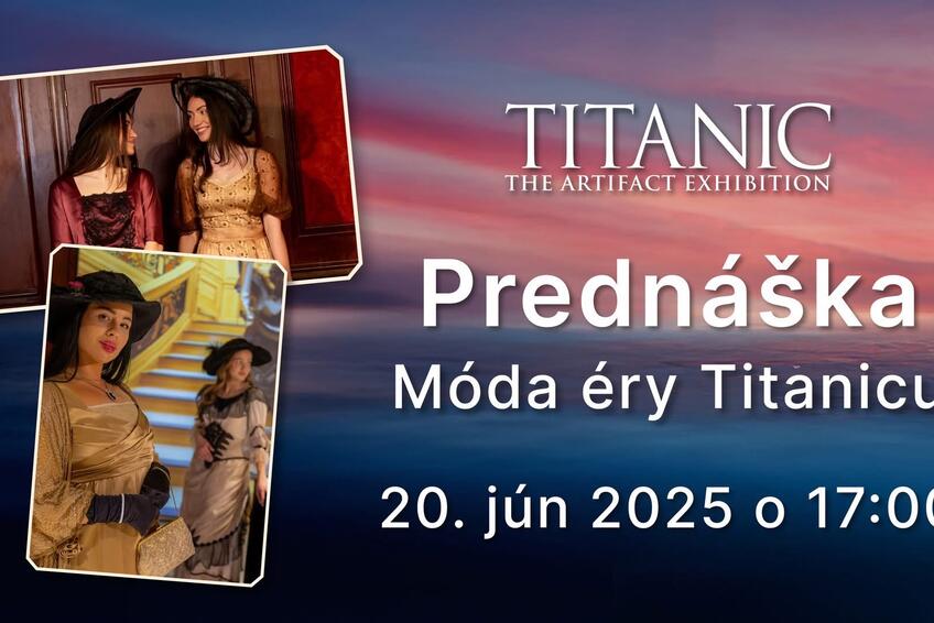 Od korzetov po smokingy – móda, ktorá písala dejiny Titanicu.
